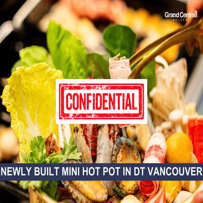 Vancouver Mini Hot Pot and Malatang Restaurant（Confidential）