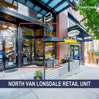 Excellent 1,823 sqft Strata Retail Unit For Sale (228 LONSDALE AVENUE)